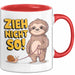 Faultier Schnecke Sarkasmus Tasse Geschenk Lustige Geschenkidee Spruch Zieh Nicht So Rot Trendation