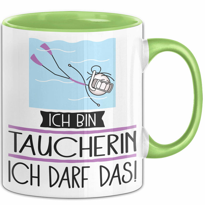 Geschenk für Taucherin Tasse Lustige Geschenkidee Geburtstag Ich Bin Taucherin Ich Darf Das Grün Trendation