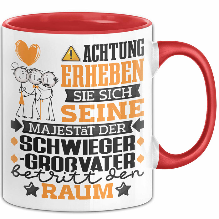 Schwiegergroßvater Geschenk Tasse Lustiger Spruch Erheben Sie Sich Der Schwiegergroßvater Betritt den Raum Rot Trendation