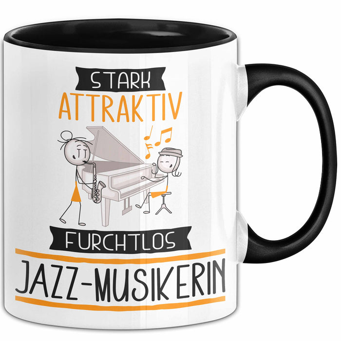 Jazz-Musikerin Tasse Geschenk Becher Stark Attraktiv Furchtlos Jazz-Musikerin Lustige Geschenkidee Trendation
