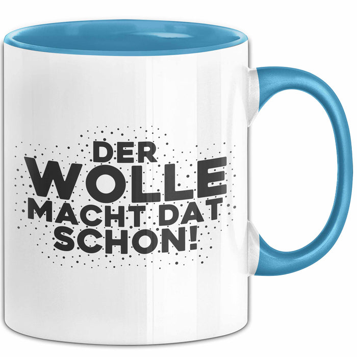 Wolle Tasse Der Wolle Macht Dat Schon Geschenk