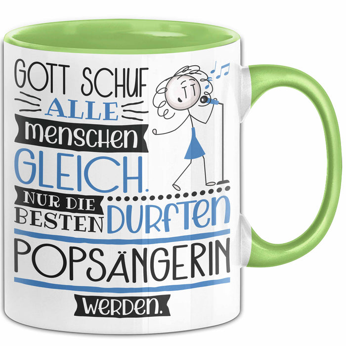 Popsängerin Geschenk Becher Tasse Gott Schuf Alle Menschen Gleich Nur Die Besten Durfeten Popsängerin Werden Geschenkidee Lustig Grün Trendation