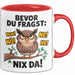 Sarkastische Eule Tierliebhaber Tasse Geschenk Lustige Geschenkidee Spruch Bevor Du Fragst Nein Eule Rot Trendation