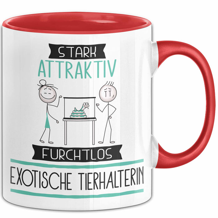 Exotische Tierhalterin Tasse Geschenk Becher Stark Attraktiv Furchtlos Exotische Tierhalterin Lustige Geschenkidee Rot Trendation