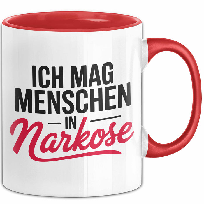 Krankenschwester Pflege Betreuung Tasse Geschenk Lustige Geschenkidee Spruch Ich Mag Menschen In Narkose Rot Trendation