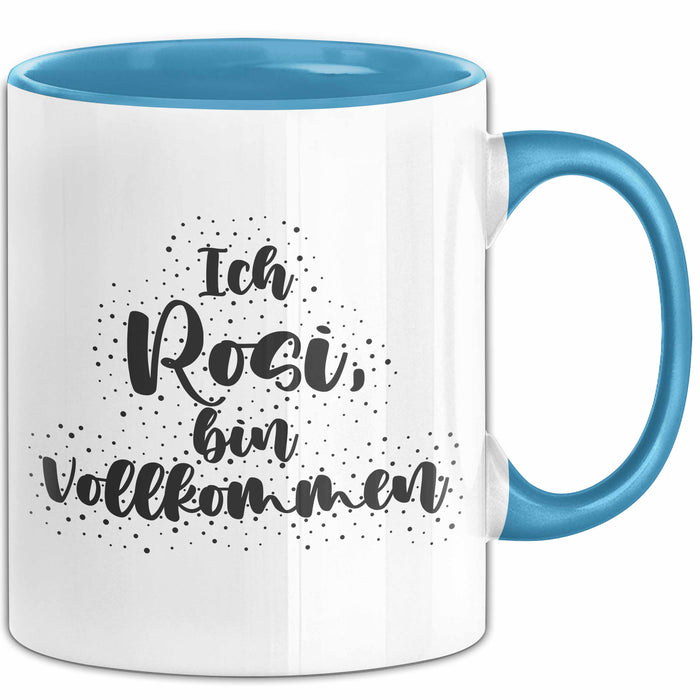 Rosi Tasse Ich Rosi, Bin Vollkommen Geschenk Blau Trendation