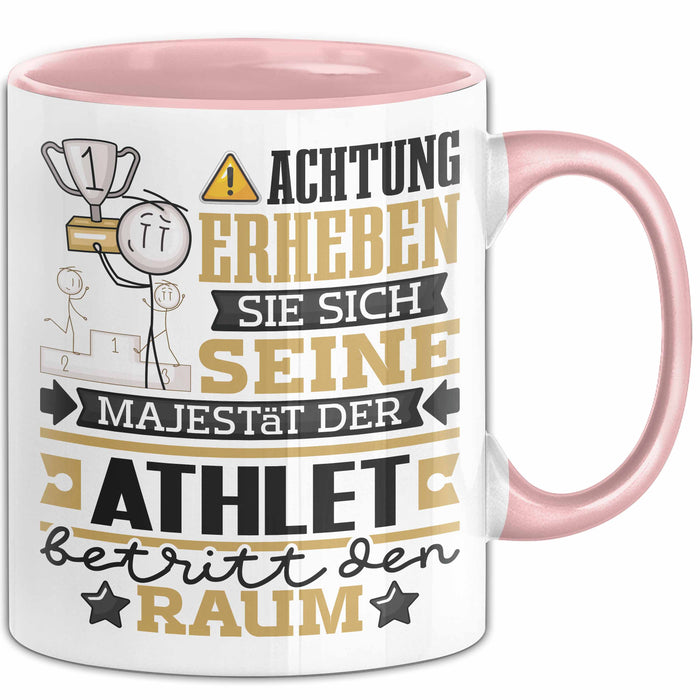 Athlet Geschenk Tasse Lustiger Spruch Erheben Sie Sich Der Athlet Betritt den Raum Rosa Trendation