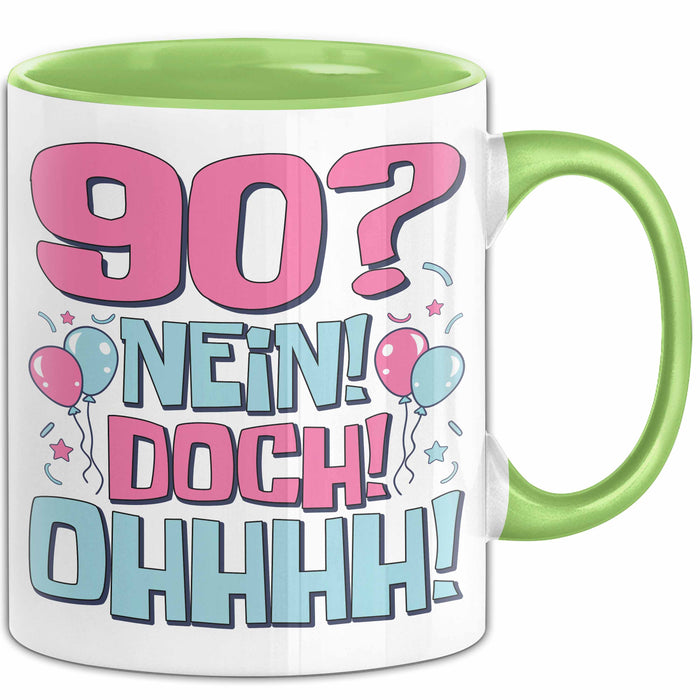 90er Geburtstag Geschenk Männer Frauen 90 Nein Doch Ohhhh Lustiger Spruch Geschenkidee Kaffee-Becher Grün Trendation