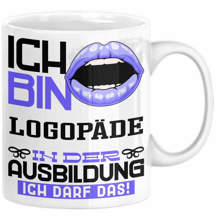 Logopäde Ausbildung Tasse Geschenk Ich Bin Logopäde In Der Ausbildung Ich Darf Das Geschenkidee Spruch Weiß Trendation
