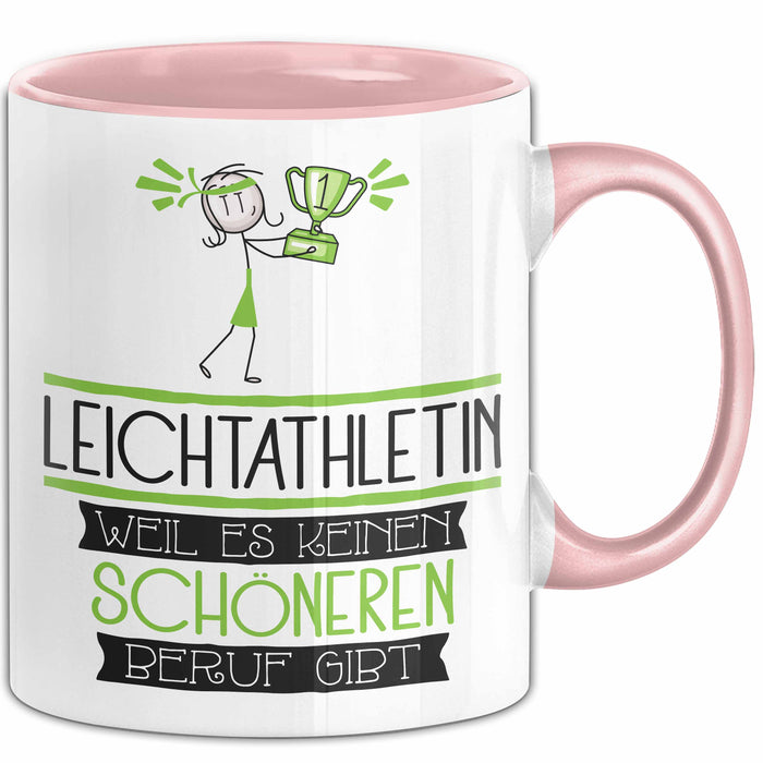 Leichtathletin Weil Es Keinen Schöneren Beruf Gibt Tasse Geschenk für Eine Leichtathletin Lustig Rosa Trendation