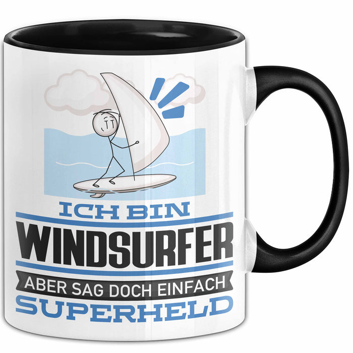 Windsurfer Geschenk Tasse Ich Bin Windsurfer Aber Sag Doch Einfach Superheld Lustige Geschenkdiee für Windsurfer Kaffee-Becher Schwarz Trendation