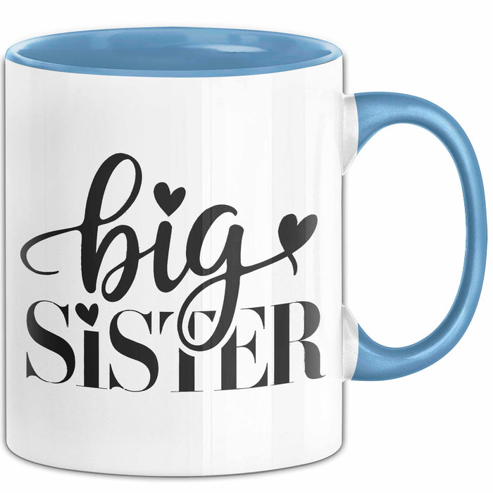 Big Sister Ältere Geschwister Schwestern Tasse Becher Geschenk Lustige Geschenkidee Spruch Big Sister Blau Trendation