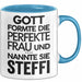 Steffi Tasse Geschenk Gott Formte Die Perfekte Frau Steffi Geschenkidee Blau Trendation