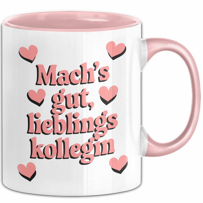 Büroarbeit Kollege Tasse Geschenk Lustige Geschenkidee Spruch Mach'S Gut Lieblings Kollegin Rosa Trendation