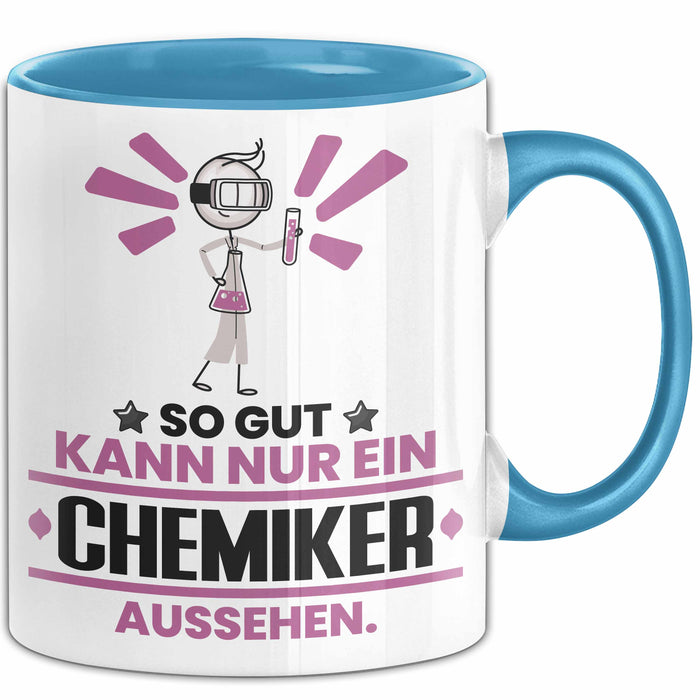 Chemiker Geschenk Tasse So Gut Kann Nur Ein Chemiker Aussehen Geschenkidee Kaffee-Becher Blau Trendation