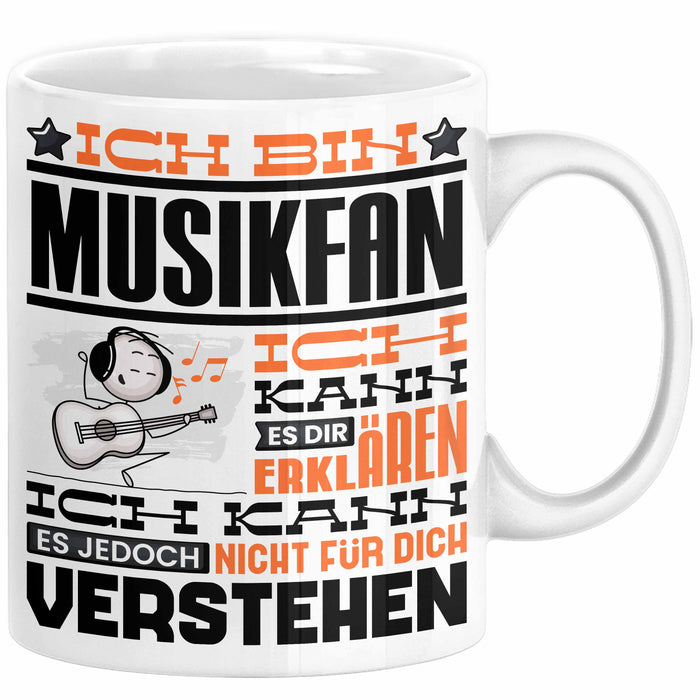 Musikfan Geschenk Tasse Geschenkidee für Musikfan Geburtstag Lustig Ich Bin Musikfan Ich Kann Es Dir Erklären Aber Nicht Für Dich Verstehen Weiß Trendation