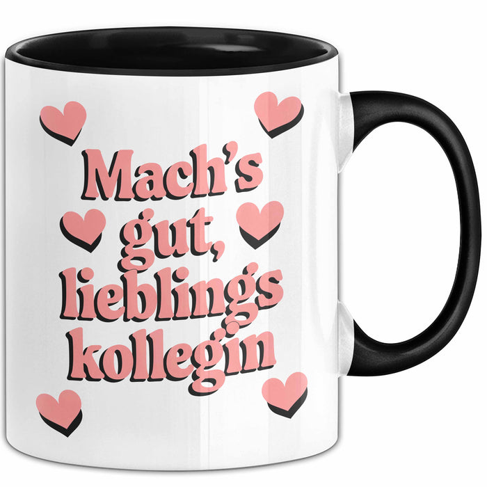 Büroarbeit Kollege Tasse Geschenk Lustige Geschenkidee Spruch Mach'S Gut Lieblings Kollegin Trendation
