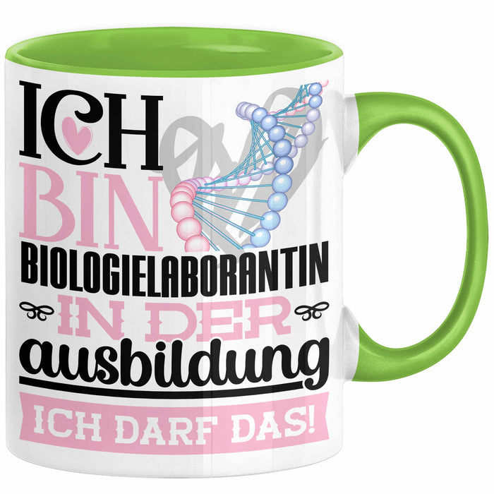 Biologielaborantin Ausbildung Start Geschenk Tasse Ich Bin Biologielaborantin In Der Ausbildung Ich Darf Das Kaffee-Becher Geschenkidee Grün Trendation