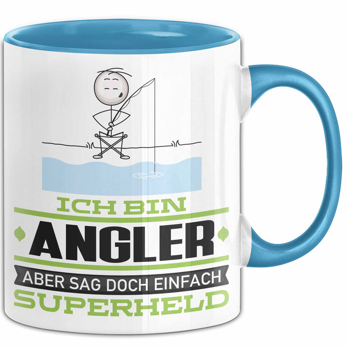 Angler Geschenk Tasse Ich Bin Angler Aber Sag Doch Einfach Superheld Lustige Geschenkdiee für Angler Kaffee-Becher Blau Trendation