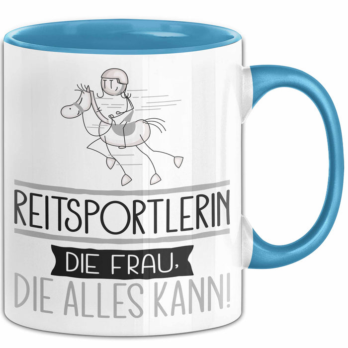Reitsportlerin Geschenk Tasse Becher Die Frau Die Allen Kann Geschenkidee für eine Reitsportlerin Lustig Blau Trendation