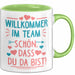 Office Arbeitskollege Tasse Geschenk Lustige Geschenkidee Spruch Willkommen Im Team Schön Dass Du Da Bist Grün Trendation