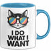 Sarkastische Katze Sarkasmus Tasse Geschenk Lustige Geschenkidee Spruch Ich Mache Was Ich Will Blau Trendation