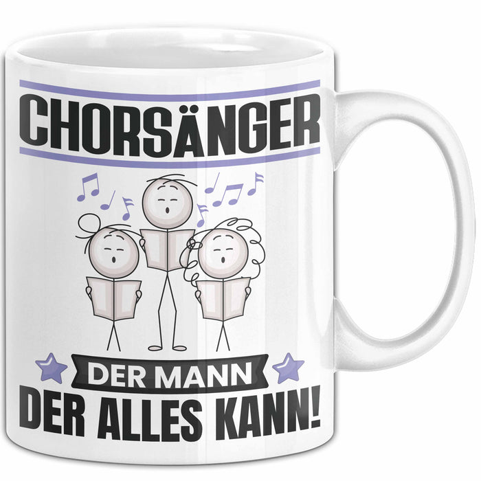 Chorsänger Tasse Geschenk für Chorsänger Der Mann Der Alles Kann Geschenkidee zum Geburtstag Weiß Trendation