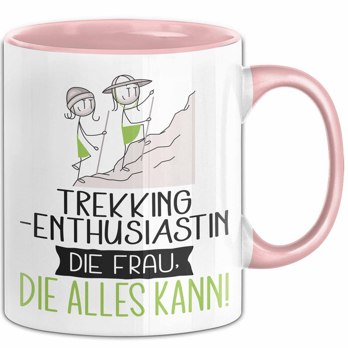 Trekking-Enthusiastin Geschenk Tasse Becher Die Frau Die Allen Kann Geschenkidee für eine Trekking-Enthusiastin Lustig Rosa Trendation