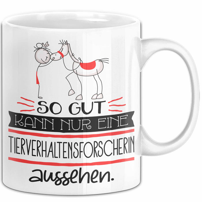 Tierverhaltensforscherin Geschenk Tasse So Gut Kann Nur Eine Tierverhaltensforscherin Aussehen Geschenkidee Geburtstag Weihnachten Lustig Weiß Trendation