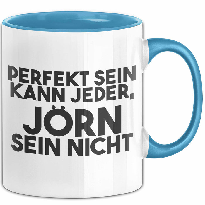 Joern Tasse Perfekt Sein Kann Jeder, Joern Sein Nicht Geschenk