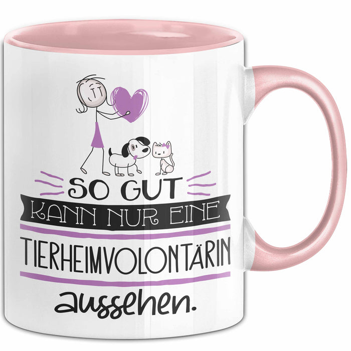 Tierheimvolontärin Geschenk Tasse So Gut Kann Nur Eine Tierheimvolontärin Aussehen Geschenkidee Geburtstag Weihnachten Lustig Rosa Trendation