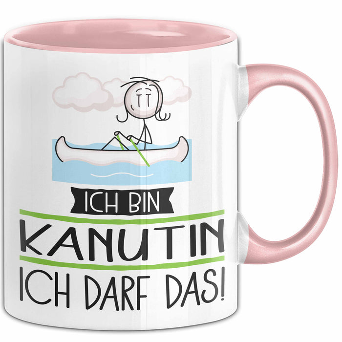 Geschenk für Kanutin Tasse Lustige Geschenkidee Geburtstag Ich Bin Kanutin Ich Darf Das Rosa Trendation