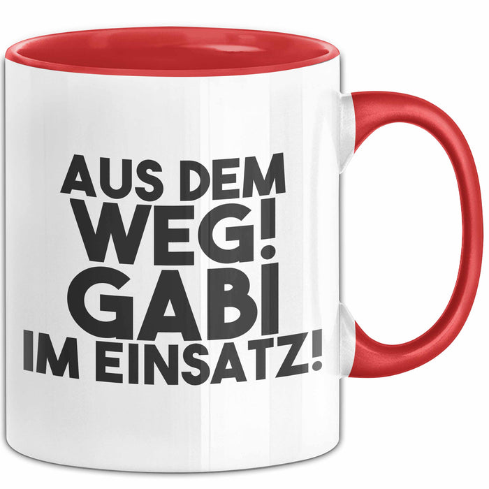 Gabi Tasse Aus Dem Weg! Gabi Im Einsatz! Geschenk