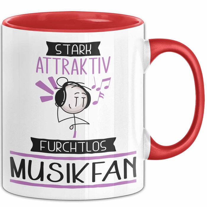 Musikfan Tasse Geschenk Becher Stark Attraktiv Furchtlos Musikfan Lustige Geschenkidee Rot Trendation