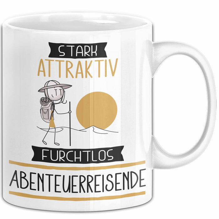 Abenteuerreisende Tasse Geschenk Becher Stark Attraktiv Furchtlos Abenteuerreisende Lustige Geschenkidee Weiß Trendation