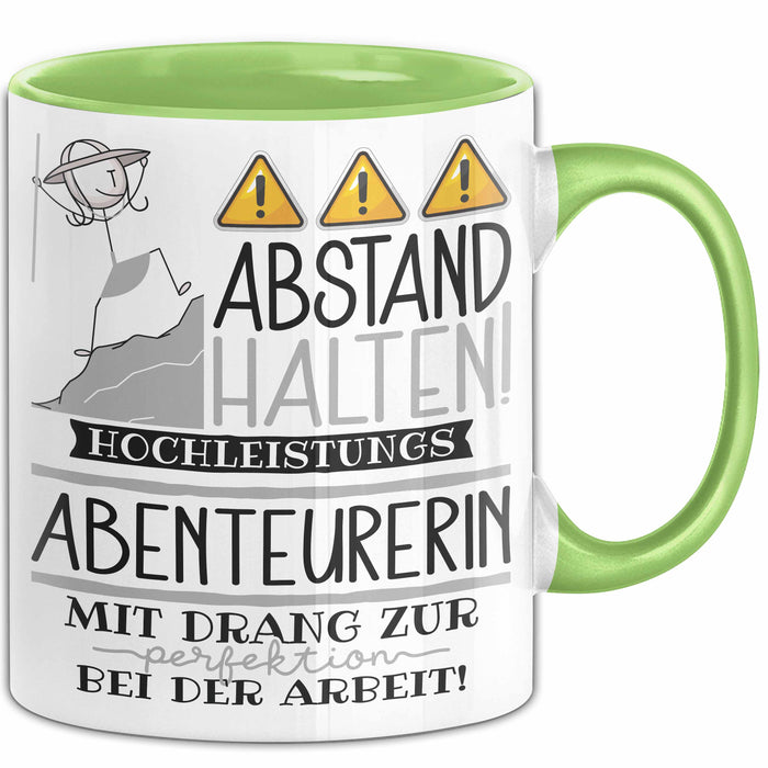 Abenteurerin Tasse Geschenk Lustig Abstand Halten Hochleistungs-Abenteurerin Mit Drang Zur Perfektion Bei Der Arbeit Grün Trendation