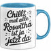 Roswitha Tasse Geschenk Chillt Mal Alle Roswitha Ist Ja Jetzt Da Geschenkidee Becher mit Name Blau Trendation