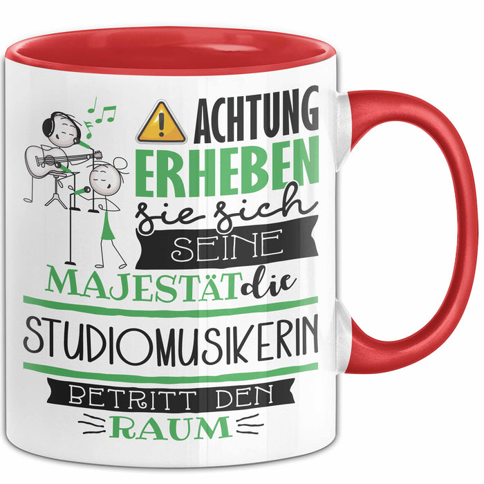 Studiomusikerin Tasse Geschenk Lustiger Spruch Bitte Erheben Sie Sich Seine Majestät Die Studiomusikerin Betritt Den Raum Rot Trendation