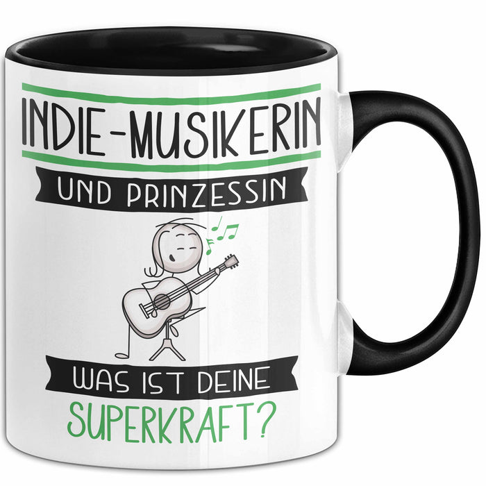 Indie-Musikerin Und Prinzessin Tasse Geschenk Für Eine Indie-Musikerin Geburtstag Was Ist Deine Superkraft Trendation