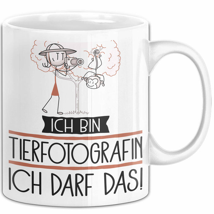 Geschenk für Tierfotografin Tasse Lustige Geschenkidee Geburtstag Ich Bin Tierfotografin Ich Darf Das Weiß Trendation