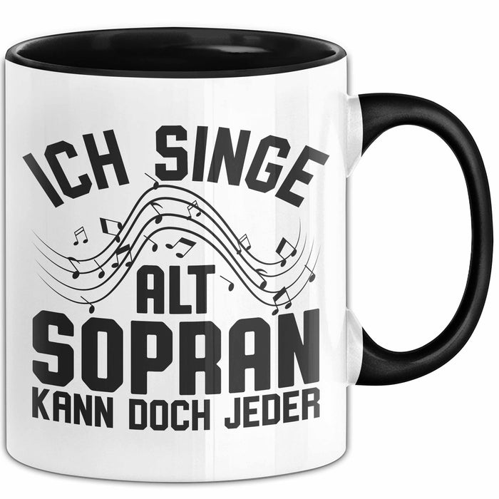 Sopran Tasse Geschenk Ich Singe Alt Sopran Kann Doch Jeder Musiker Geschenkideen Becher Trendation