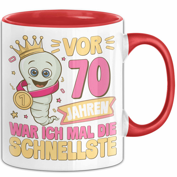 70. Geburtstag Tasse Geschenk Vor 70 Jahren War Ich Mal Die Schnellste Geschenkidee Frauen Mutter Oma Rot Trendation