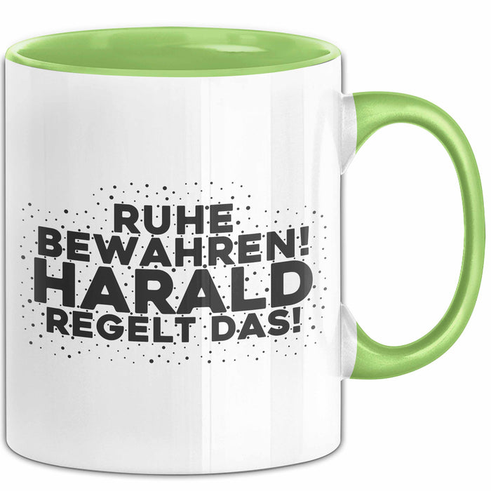 Harald Tasse Ruhe Bewahren! Harald Regelt Das! Geschenk