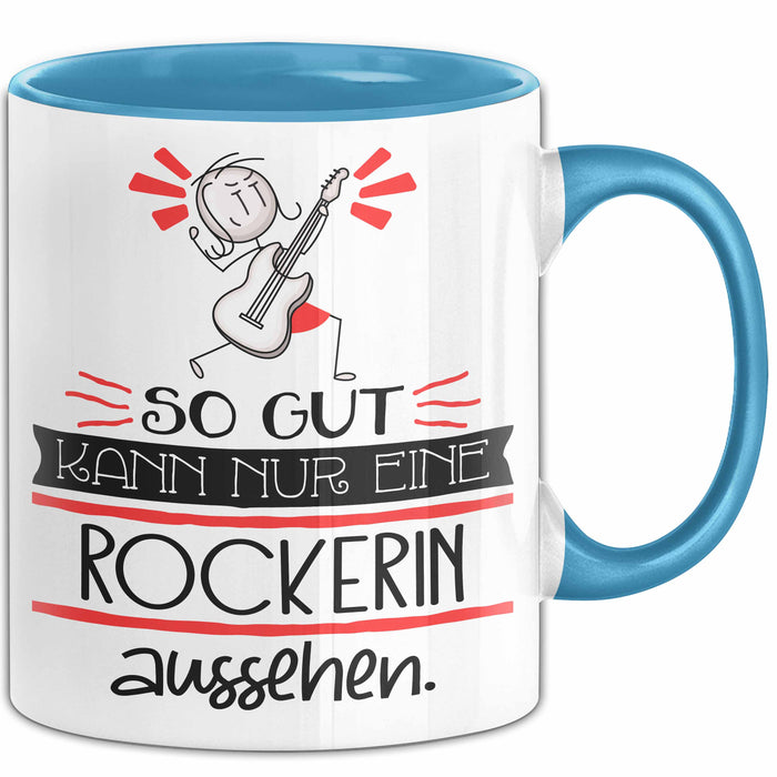 Rockerin Geschenk Tasse So Gut Kann Nur Eine Rockerin Aussehen Geschenkidee Geburtstag Weihnachten Lustig Blau Trendation