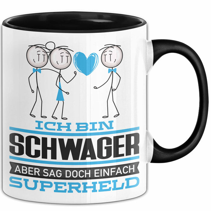 Schwager Geschenk Tasse Ich Bin Schwager Aber Sag Doch Einfach Superheld Lustige Geschenkdiee für Schwager Kaffee-Becher Schwarz Trendation
