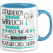 Naturforscherin Tasse Lustiges Geschenk Studieren Kann Wirklich Jeder Nur Die Besten Werden Naturforscherin Blau Trendation