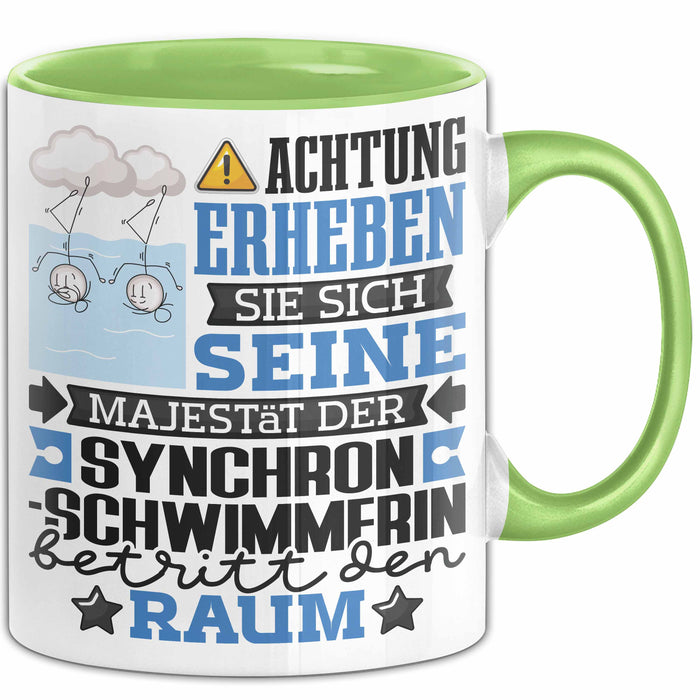 Synchronschwimmerin Geschenk Tasse Lustiger Spruch Erheben Sie Sich Der Synchronschwimmerin Betritt den Raum Grün Trendation