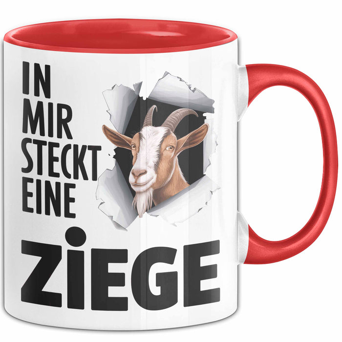 Ziegenbauer Ziegen Tier Tasse Geschenk Lustige Geschenkidee Spruch In Mir Steckt Eine Ziege Rot Trendation