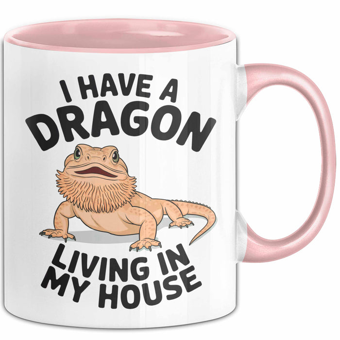 Reptil Bartagame Tasse Geschenk Lustige Geschenkidee Spruch Ich Habe Einen Drachen In Meinem Haus Rosa Trendation