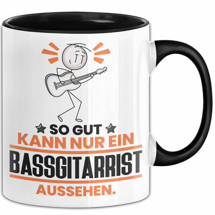 Bassgitarrist Geschenk Tasse So Gut Kann Nur Ein Bassgitarrist Aussehen Geschenkidee Kaffee-Becher Schwarz Trendation